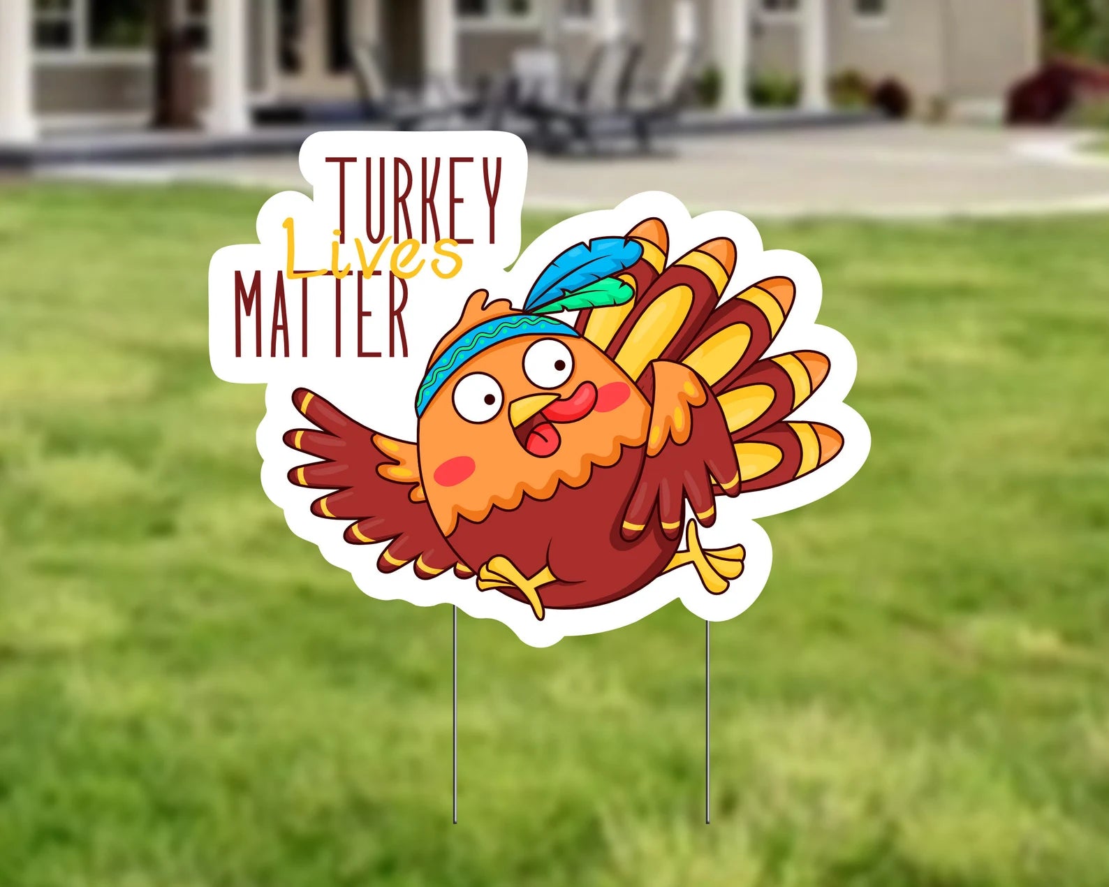 Happy Thanksgiving Funny Turkey Yard Sign